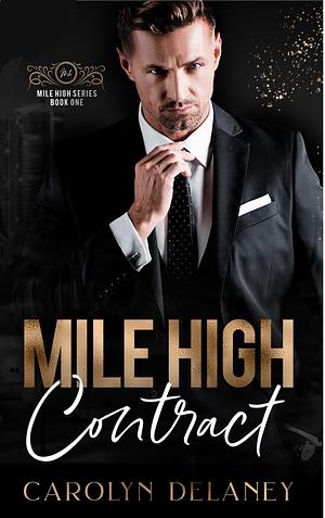 Mile High Contract by Carolyn Delaney