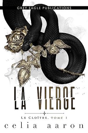 La Vierge by Celia Aaron