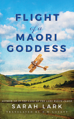 Flight of a Maori Goddess by Sarah Lark