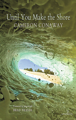 Until You Make the Shore by Cameron Conaway