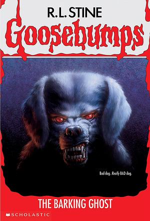 The Barking Ghost by R.L. Stine