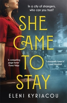 She Came to Stay by Eleni Kyriacou