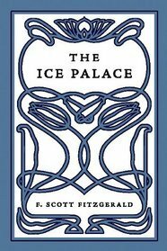 The Ice Palace by F. Scott Fitzgerald
