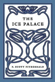 The Ice Palace by F. Scott Fitzgerald