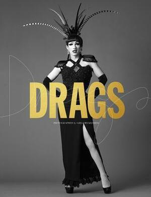 Drags by Goldie Peacock, Sasha Velour, Linda Simpson, Gregory Kramer, Charles Busch