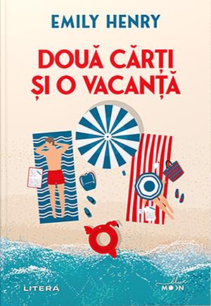 Două cărți și o vacanță by Emily Henry