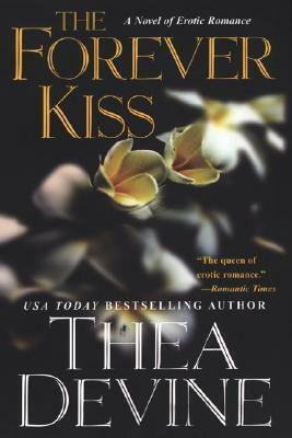 The Forever Kiss by Thea Devine