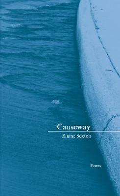 Causeway by Elaine Sexton