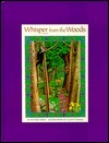 Whisper from the Woods by A. Scott Banfill, Victoria Wirth