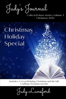 Judy's Journal: Christmas 2020 by Judy Lunsford