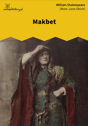 Makbet by William Shakespeare