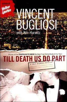 Till Death Us Do Part by Vincent Bugliosi