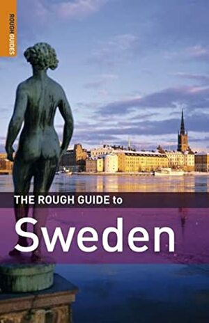 The Rough Guide to Sweden 4 by James Proctor