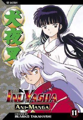 Inuyasha Ani-Manga, Vol. 11 by Rumiko Takahashi