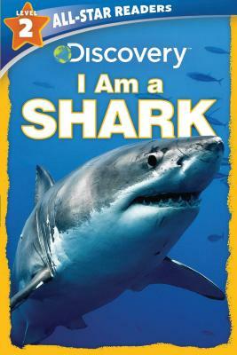 Discovery All Star Readers: I Am a Shark Level 2 by Lori C. Froeb