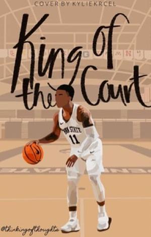 King Of The Court by thinkingofthoughts