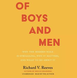 Of Boys and Me by Richard V. Reeves