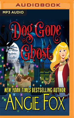 Dog Gone Ghost by Angie Fox