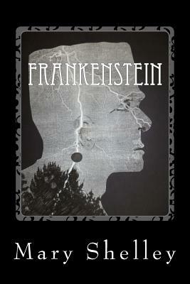 Frankenstein by Mary Shelley