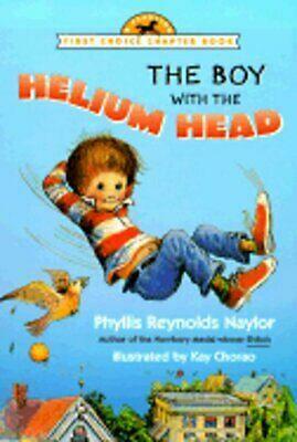 The Boy with the Helium Head by Phyllis Reynolds Naylor