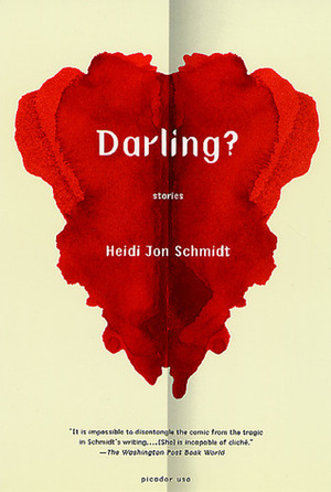 Darling? by Heidi Jon Schmidt