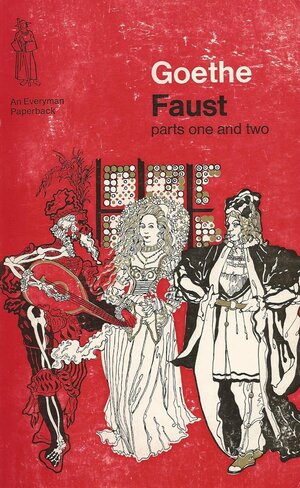 Faust: Pts. 1 & 2 by Johann Wolfgang von Goethe