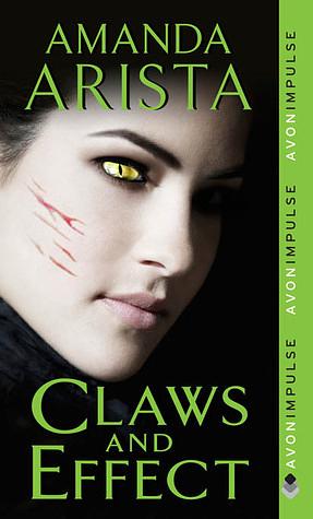 Claws and Effect by Amanda Arista