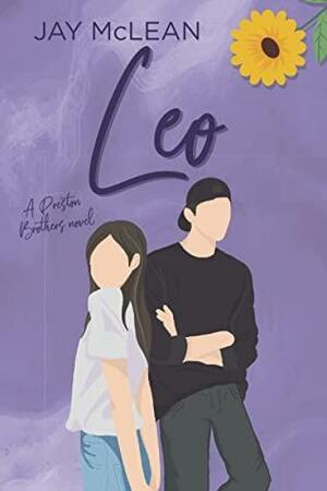 Leo - A Preston Brothers Novel: Alternate Cover (Preston Brothers by Jay McLean