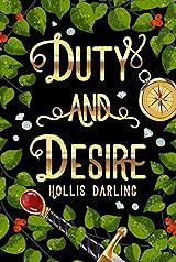 Duty and Desire by Hollis Darling