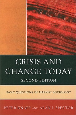 Conflict & Change Today: Basic PB by Peter Knapp, Alan Spector