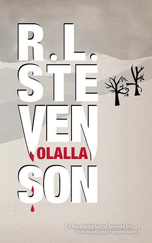 Olalla by Robert Louis Stevenson