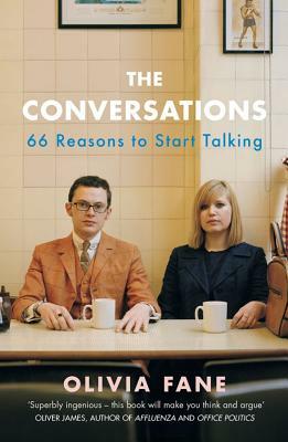 The Conversations: 66 Reasons to Start Talking by Oliva Fane