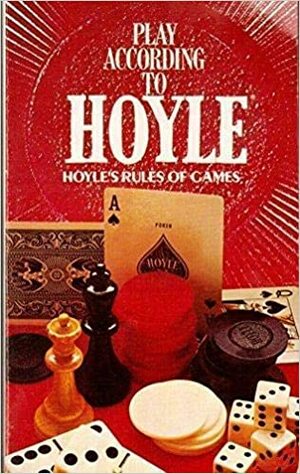 Play According to Hoyle: Hoyle's Rules of Games by Geoffrey Mott-Smith, Albert H. Morehead