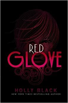 Den röda handsken by Holly Black