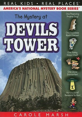 The Mystery at Devils Tower by Carole Marsh