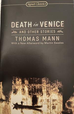 Death in Venice and Other Stories by Thomas Mann