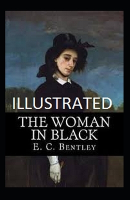 The Woman in Black Illustrated by E. C. Bentley