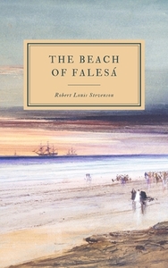 The Beach of Falesá by Robert Louis Stevenson