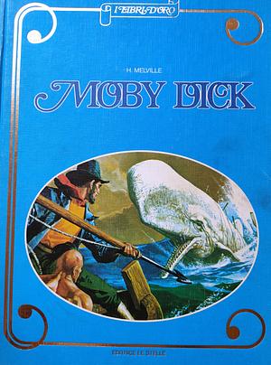 Moby Dick by Herman Melville