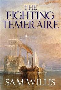 The Fighting Temeraire by Sam Willis