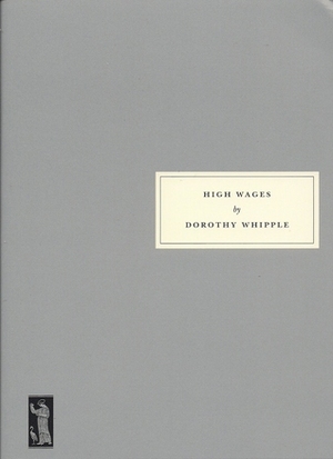 High Wages by Dorothy Whipple