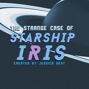 The Strange Case of Starship Iris: Season 2 by Jessica Mary Best