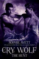 Cry Wolf: The Hunt (Monster Farm Saga #2) by Sophie Avett