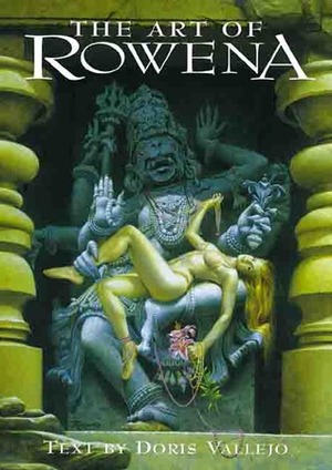 The Art of Rowena by Rowena Morrill, Doris Vallejo