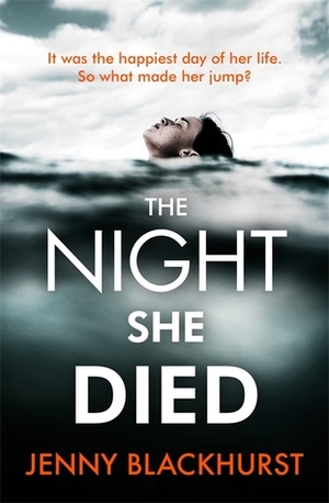 The Night She Died by Jenny Blackhurst