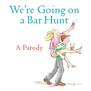 We're Going on a Bar Hunt by Emlyn Rees, Gillian Johnson, Josie Lloyd