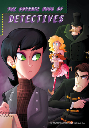 The Obverse Book of Detectives by Stuart Douglas, Paul Hiscock, Lawrence Burton, Mark Manley, Chantelle Messier, Jamie Hailstone, Thomas Pugh