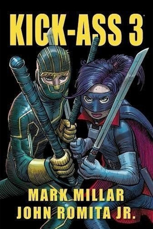 Kick-Ass 3 by Mark Millar