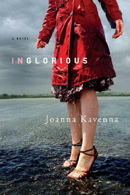 Inglorious by Joanna Kavenna