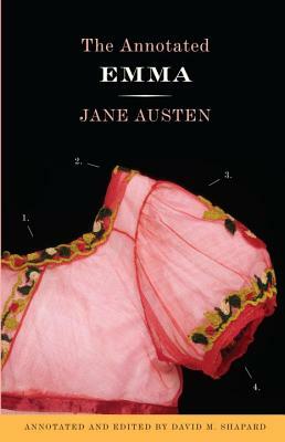The Annotated Emma by David M. Shapard, Jane Austen
